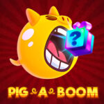 Pig A Boom